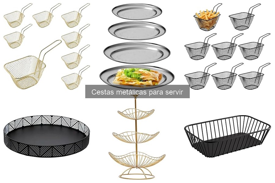Cómo elegir la cesta metálica perfecta para servir en casa