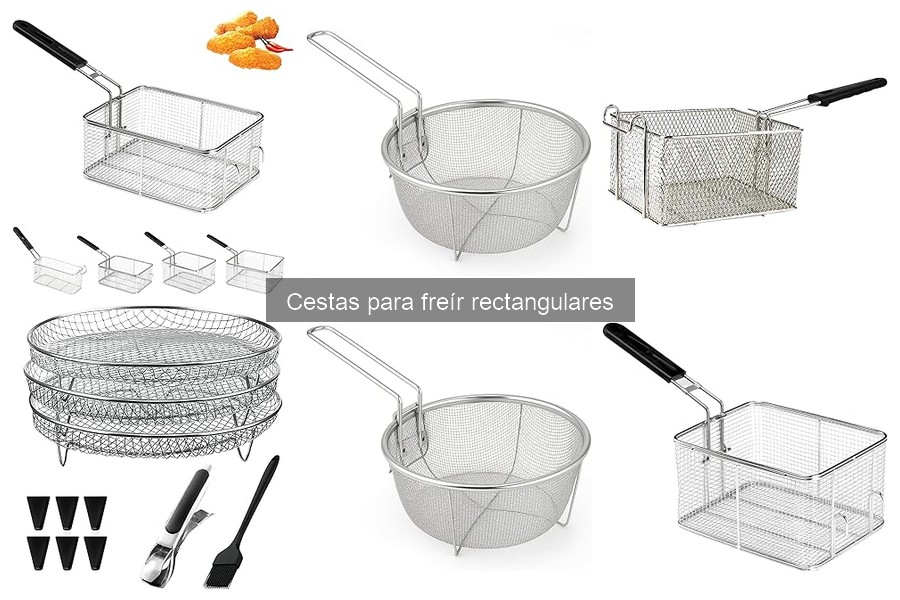 Cómo limpiar y mantener cestas para freír rectangulares