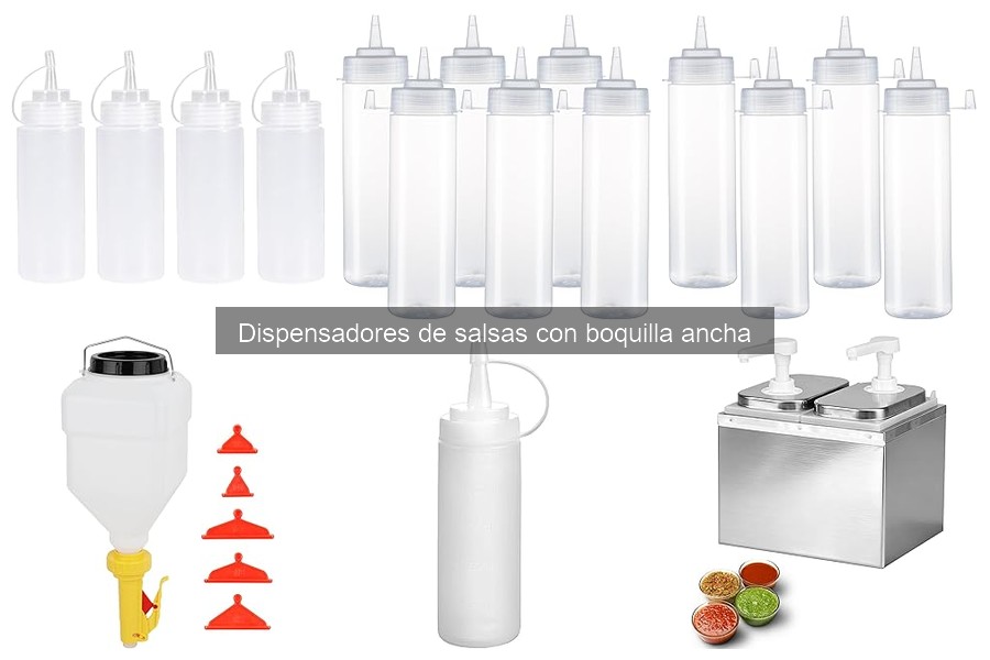 Diferencias entre dispensadores de salsas anchas y estrechas
