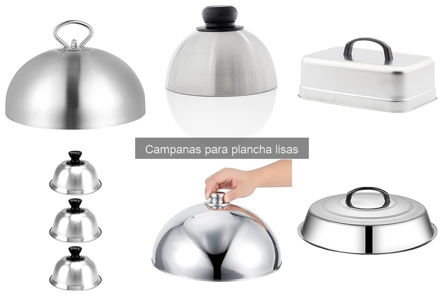 ** Dónde comprar campanas para plancha lisa: tiendas y precios
