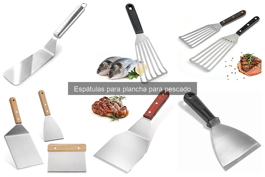 Mantenimiento de Espátulas para Plancha de Pescado