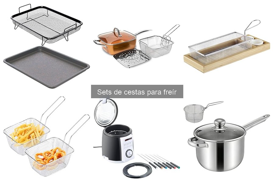Mejor época para comprar sets de cestas para freír
