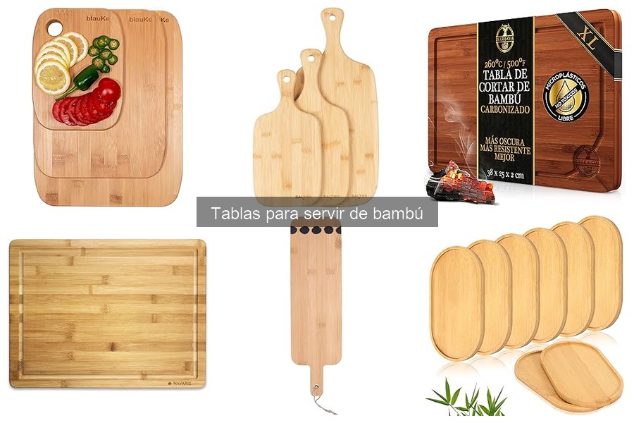 Mejores Ofertas para Comprar Tablas de Servir de Bambú