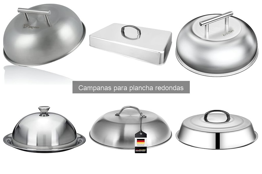 Problemas comunes con campanas para plancha redondas