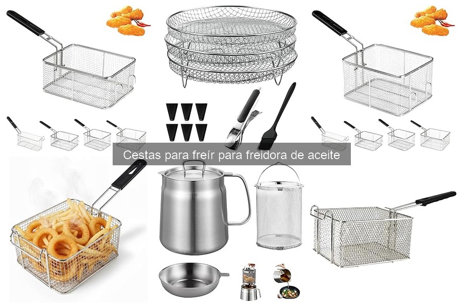 ¿Qué es una cesta para freír en freidora de aceite?