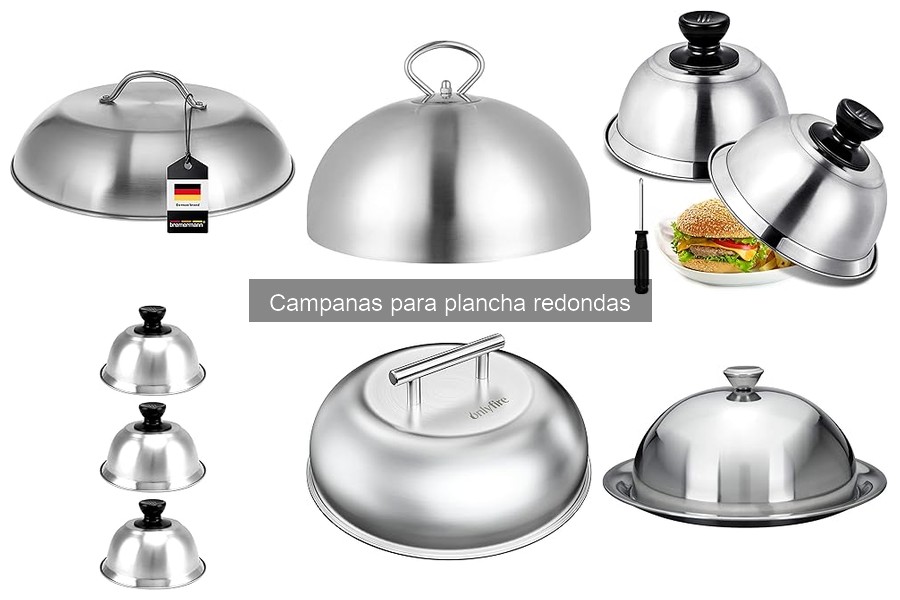 Tipos de campanas para plancha redondas: Guía de modelos y características