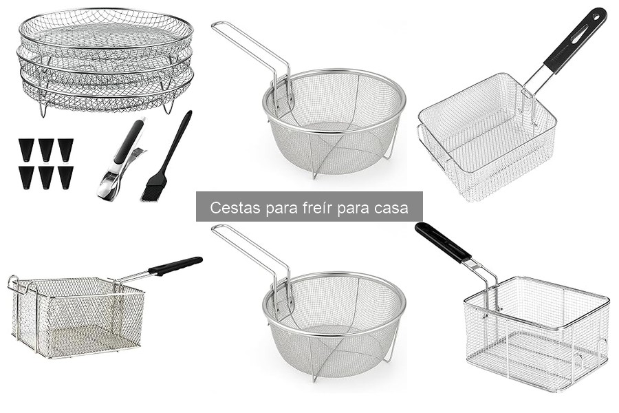 Tipos de cestas para freír: beneficios y usos clave