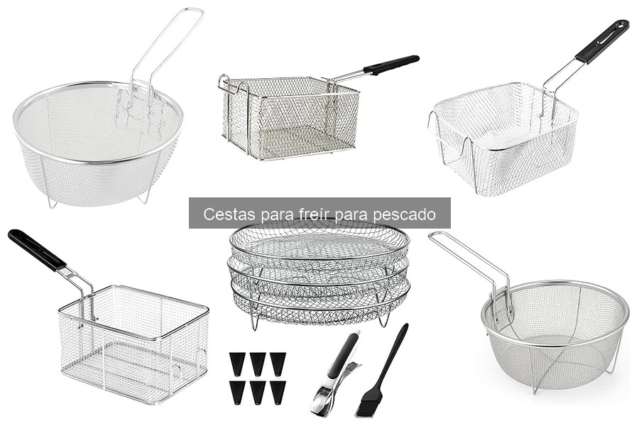 Tipos de cestas para freír pescado y sus usos prácticos